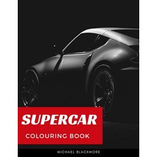 SuperCar Colouring Book: BIG Coloring Books Gift for Boys & Kids Super Sport Cars Corvette Lamborghi... Paperback, Independently Published, English, 9798688751000