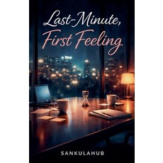 (英文圖書)Last-Minute First Feeling 平裝版, Sankulahub, 英文
