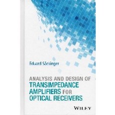 偉明書本熊 Analysis & Design of Transimpedance Amplifiers 9781119263753