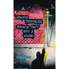 (영문도서)Aimless Triggers: Bullets Ain't Got A Name Hardcover, Cadmus Publishing, English, 9781637515402