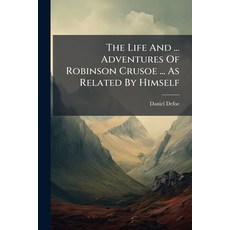 (英文圖書)The Life And ... Adventures Of Robinson Crusoe ... As Related By Himself 平裝版, Hutson Street Press, 英文