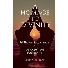 (영문도서) A Homage To Divinity Paperback, Notion Press, English, 9798887045696