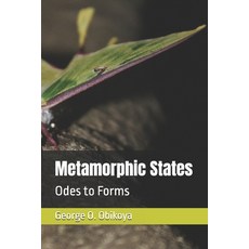 (英文圖書)Metamorphic States: Odes to Forms 平裝版, Independently Published, 英文