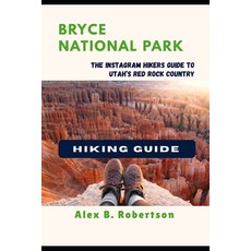 (英文圖書)Bryce National Park Hiking Guide 平裝版, Independently Published, 英文