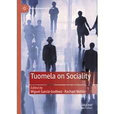 (영문도서) Tuomela on Sociality Hardcover, Palgrave MacMillan, English, 9783031226250