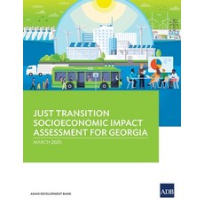 (英文圖書)Just Transition Socioeconomic Impact Assessment for Georgia 平裝版, Asian Development Bank, 英文