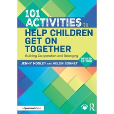 (영문도서)101 Activities to Help Children Get on Together: Building Co-Operation and Belon... Paperback, Routledge, English, 9781041084068