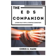 (영문도서)The Eds Companion: Living Fully with a Complex Condition Paperback, Independently Published, English, 9798287149482