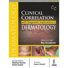 (영문도서) Clinical Correlation with Diagnostic Implications in Dermatology Paperback, Jp Medical Ltd, English, 9789386322661