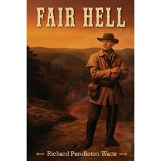 (영문도서)Fair Hell Paperback, Applegate Valley Publishing, English, 9781737068594