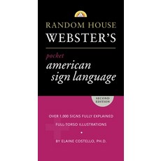 (영문도서) Random House Webster's Pocket American Sign Language Dictionary Paperback, Random House Reference, English, 9780375722783