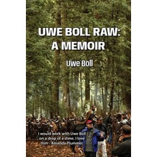 (영문도서) Uwe Boll Raw: A Memoir Paperback, BearManor Media, English, 9798887715391