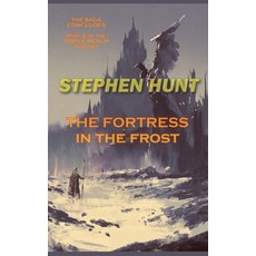 The Fortress in the Frost Paperback, Green Nebula Publishing