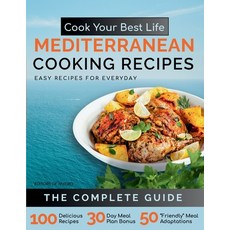 (英文圖書)Cook Your Best Life Mediterranean Cooking Recipes: Quick and Easy Mediterranean... 平裝版, Halcyon Enterprise Inc., 英文