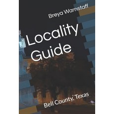 (英文圖書)Locality Guide: Bell County Texas 平裝版, Independently Published, 英文