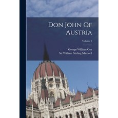(영문도서) Don John Of Austria; Volume 2 Paperback, Legare Street Press, English, 9781019318836