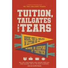 (영문도서)Tuition Tailgates and Tears Paperback, Eubanks Press, English, 9798995851509