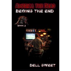 (英文圖書)America the Dead: Begins the End 平裝版, Independently Published, 英文