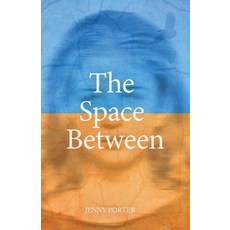 (영문도서)The Space Between Paperback, Atmosphere Press, English, 9798901740781