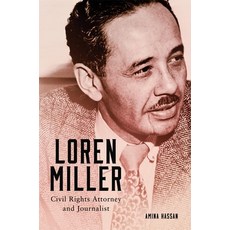 (영문도서) Loren Miller 10: Civil Rights Attorney and Journalist Hardcover, University of Oklahoma Press, English, 9780806149165