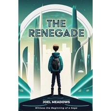(영문도서) The Renegade Paperback, New Harbor Press, English, 9781633574496