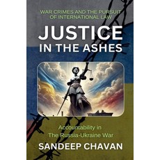 (영문도서) Justice in the Ashes Paperback, Sandeep Chavan, English, 9798230550679