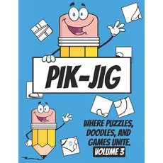 (영문도서) PIK-JIG - art activity book - Volume 3 - art inspiration book: Drawing Puzzling Playing - A... Paperback, Independently Published, English, 9798876495365
