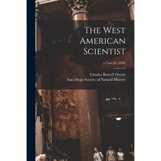 (영문도서) The West American Scientist; v.7: no.53 (1890) Paperback, Legare Street Press, English, 9781015332812