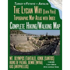 (영문도서) The Lycian Way (Likia Yolu) Topographic Map Atlas with Index 1: 50000 Complete Hiking/Walking... Paperback, Createspace Independent Pub..., English, 9781724950963