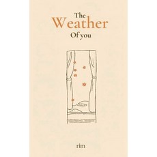 (영문도서)The Weather Of You Paperback, Notion Press, English, 9798902314387