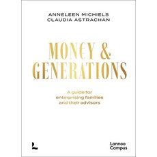 (外文書)Money & Generations: A Guide for Enterprising Families and Their Advisors Paperback, Lannoo Publishers, English
