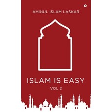 (영문도서) Islam is Easy (Vol. 2) Hardcover, Notion Press, English, 9798894981741