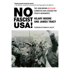 (영문도서)No Fascist Usa!: The John Brown Anti-Klan Committee and Lessons for Today's Move... Paperback, City Lights Books, English, 9780872867963