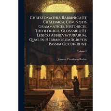 (英文圖書)Chrestomathia Rabbinica Et Chaldaica Cum Notis Grammaticis Historicis Theolog... 平裝版, Nabu Press, English, Paperback