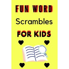 Fun Word Scrambles for Kids: Funy word Scrambles With Solution / word scramble Paperback, Independently Published, English, 9798735592587