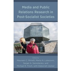 Media and Public Relations Research in Post-Socialist Societies Hardcover, Lexington Books