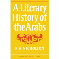 (영문도서) A Literary History of the Arabs Paperback, Cambridge University Press, English, 9780521095723