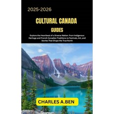 (英文圖書)Cultural Canada Guides: Explore the Heartbeat of a Diverse Nation from Indigenou... 平裝版, Independently Published, 英文