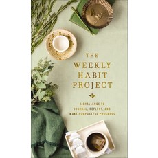 (영문도서) The Weekly Habits Project: A Challenge to Journal Reflect and Make Tiny Changes for Big Res... Hardcover, Zondervan, English, 9780310464105