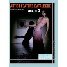 (英文圖書)Artist Feature Catalogue: Volume 13 (International Edition): published by Titan... 精裝版, Lulu.com, 英文