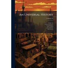 (英文書)An Universal History： From The Earliest Accounts To The Present Time Part 2; Vo... 平裝版, Nabu Press, 英文