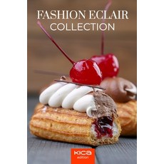 (영문도서) Fashion Éclair Collection recipe book Paperback, Independently Published, English, 9798852114587