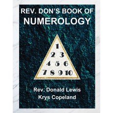 (영문도서) Rev. Don's Book of Numerology Paperback, Independently Published, English, 9798329247497
