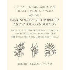 hardcover Book Herbal Formularies for Health Professionals Volume 5:Immunology Orthopedics an