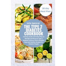 (英文圖書)The Type 2 Diabetes Cookbook: A 30-Day Guide with Meal Plan to Manage and Revers... 平裝版, Lulu.com, 英文