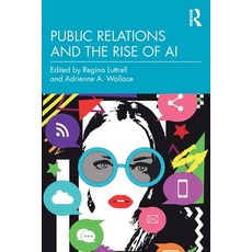 (영문도서) Public Relations and the Rise of AI Paperback, Routledge, English, 9781032671321