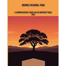 (英文圖書)Briones Regional Park: A Comprehensive Guide For An Unforgettable Visit 平裝版, Independently Published, 英文