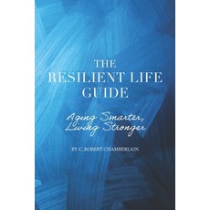 (外文書)Resilient Life Technologies The Resilient Life Guide: Aging Smarter Living Stro... Paperback, Independently Published, English