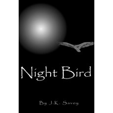 (영문도서) Night Bird Paperback, Independently Published, English, 9798470329820