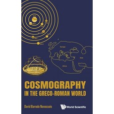 (영문도서)Cosmography in the Greco-Roman World Hardcover, Wspc (Europe), English, 9781800619579